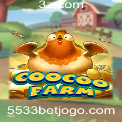 5533bet - Descubra a Magia do Jogo Inovador 'CooCooFarm'