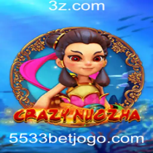 5533bet - Explorando o Fascinante Mundo de CrazyNuoZha com 5533bet